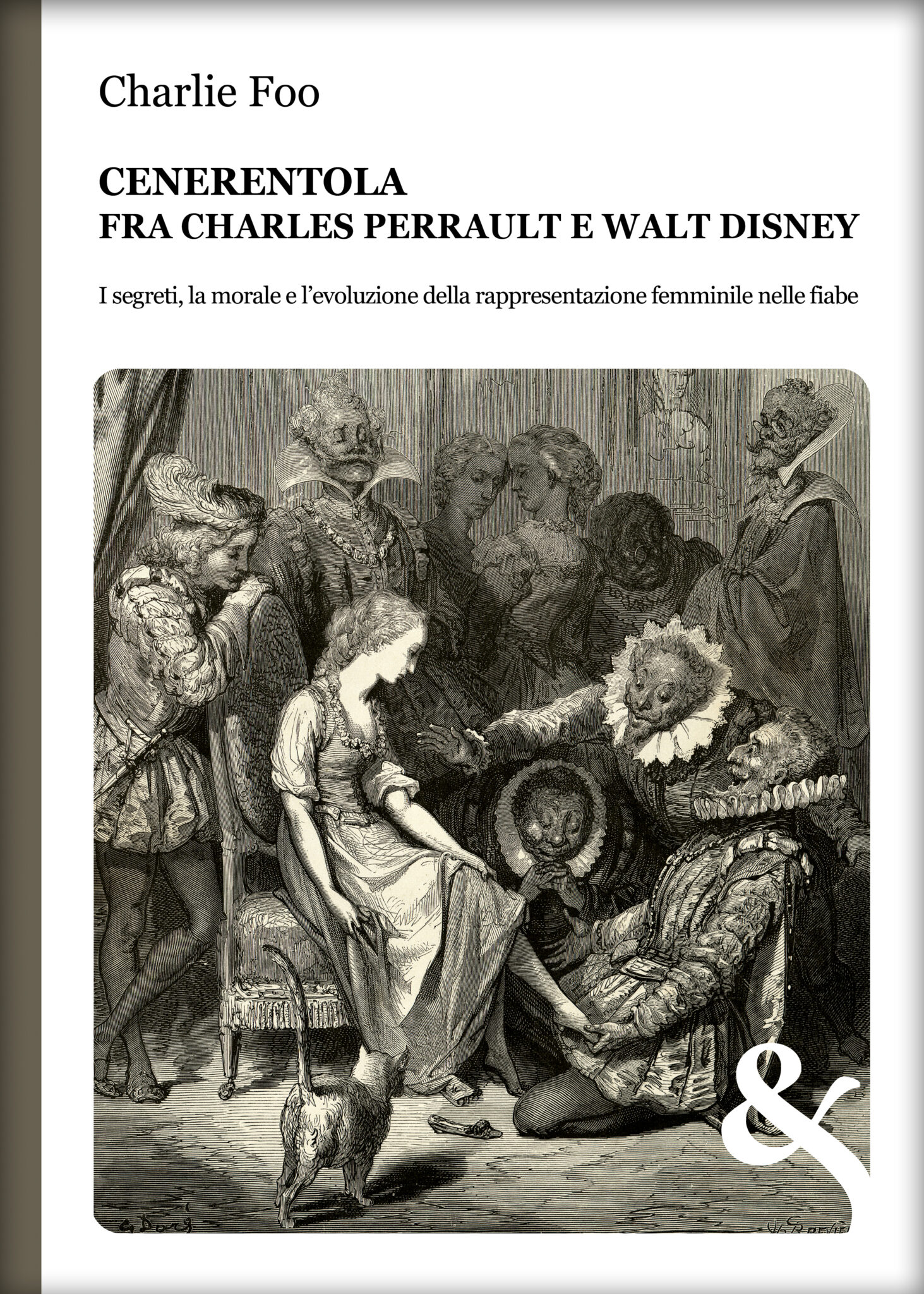 Cenerentola. Fra Charles Perrault e Walt Disney - & MyBook edizioni
